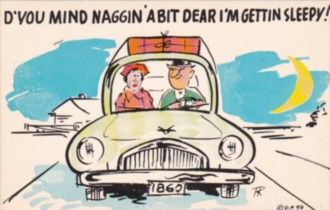 Humour Couple In Car D'You Mind Naggin' A Bit Dear I'm Gettin Sleepy