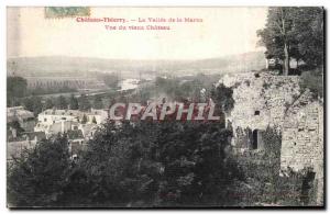 Old Postcard Chateau Thierry Marne La Vallee to the sight of the old Chateau