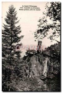 Old Postcard Picturesque Cantal Condat In Feniers Rock Pointed Pres De Condat