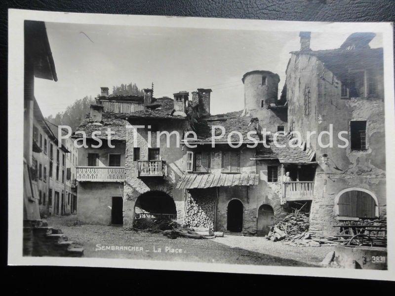 Old RPPC - GRUYERES, Sembrancher - La Place - Switzerland 