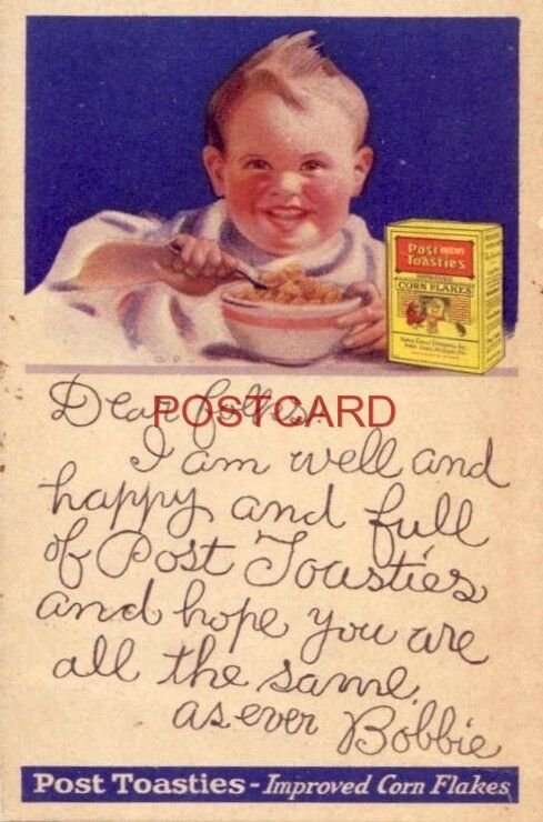 DEAR FOLKS, I AM WELL AND HAPPY AND FULL OF POST TOASTIES, BOBBIE cpyrt 1923