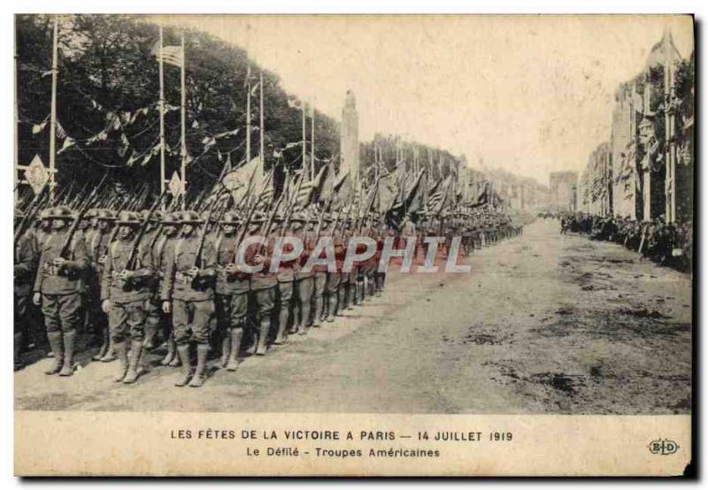 Postcard Old Army Fetes Victory July 14, 1919 The parade americaines Troops