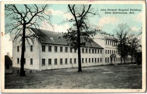 John Stewart Hospital Building, State Sanatorium AR Vintage Postcard F15