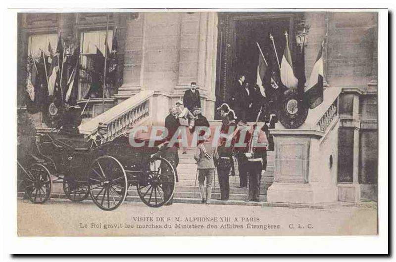 Visit SML Alfonso XIII Paris Postcard Old King climbed the steps of the Minis...