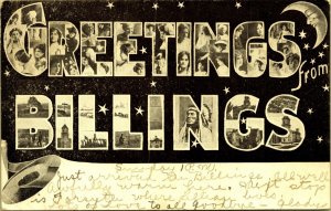 Large Letter Greetings Billings Montana Postcard Crescent Moon 1909 Undivided Bk