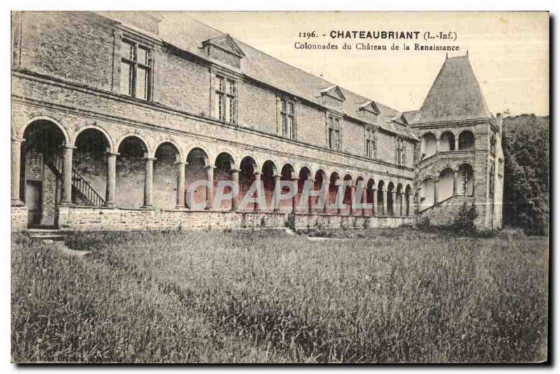 Chateaubriant - Colonnade of the Renaissance Chateau - Old Postcard