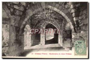 Chateau Thierry - Underground Old Castle - Old Postcard