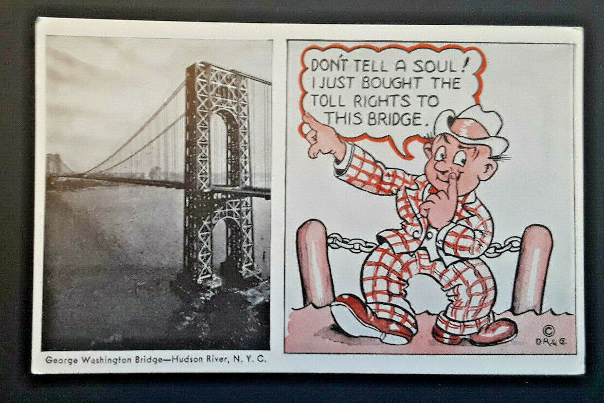 Mint Vintage Man Buys Toll Rights To Gw Bridge In Nyc Comic Picture Postcard Topics Cartoons Comics Comics Postcard Hippostcard