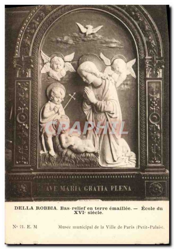 Postcard Old Della Robbia Bas Relief earthen School enamelled XVI th century ...