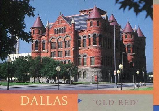 OLD RED COUNTY COURTHOUSE -Dallas Texas