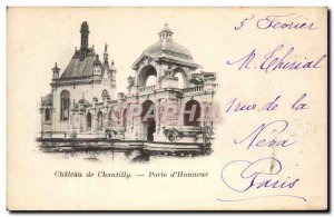 Old Postcard Chatreau Chantilly Porte d & # 39Honneur