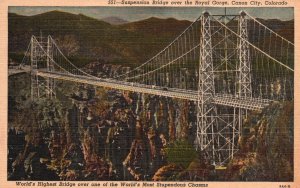 Vintage Postcard Suspension Bridge Over Royal Gorge Canon City Colorado Colo.