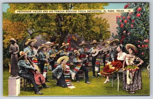 El Paso Texas~Professor Valles & Mexican Tipica Orchestra~Vintage Linen Postcard