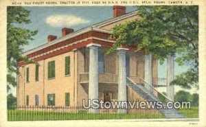 Old Court House, 1771 - Camden, South Carolina SC  