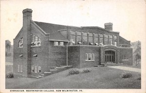 J52/ New Wilmington Pennsylvania Postcard c1910 Gym Westminster College 133
