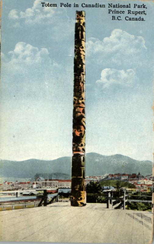 PRINCE RUPERT BC Canadian Nat'l Park Totem Pole PC