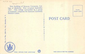 SYRACUSE, NY New York  COLLEGE OF MEDICINE~Syracuse University  c1940's Postcard