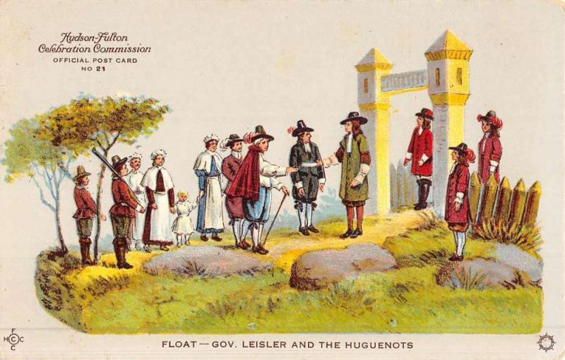 Hudson Fulton Celebration Leisler Huguenots Float Antique Postcard K51776