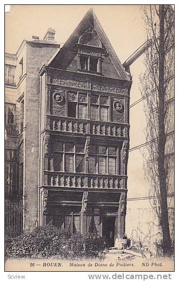 Maison De Diane De Poitiers, Rouen (Seine Maritime), France, 1900-1910s