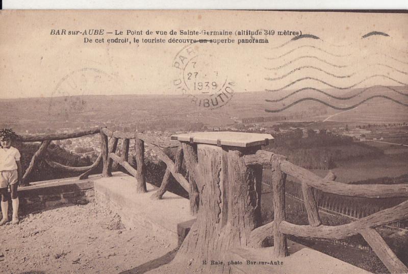 BAR SUR AUBE LE POINT DE VUE DE SAINTE GERMAINE 1939