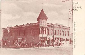 Nash Hotel Medford Oregon 1907 postcard