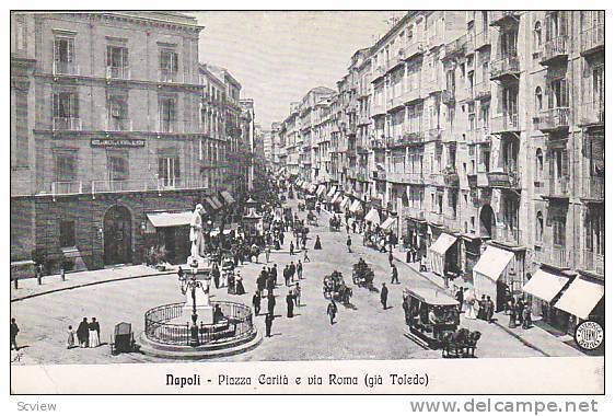 Napoli (Naples), Italy , 00-10s : Piazza Carita e via Roma (gia Toledo)