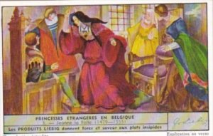 Liebig Trade Card S1518 Foreign Princesses In Belgium No 3 Jeanne la Folle 14...