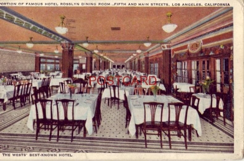 1930 FAMOUS HOTEL ROSSLYN DINING ROOM LOS ANGELES CA Ridgeway Tours - O.H. Shenk