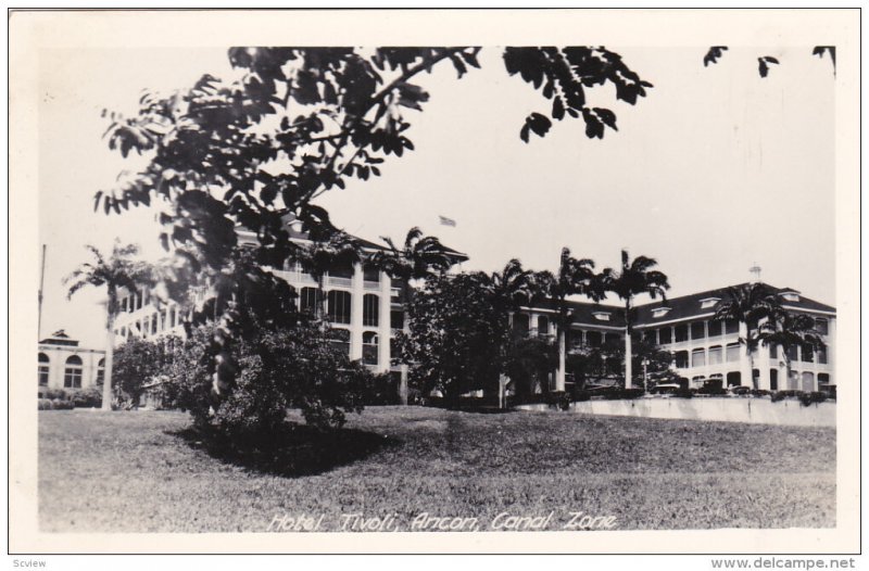 RP; PANAMA, 1900-1920´s; Hotel Tivoli, Ancon, Canal Zone