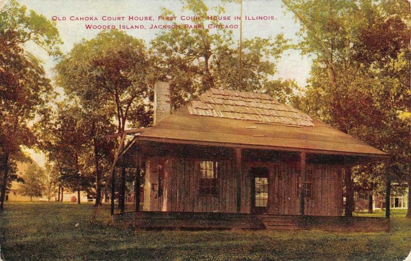 CHICAGO, IL Illinois CAHOKA COURT HOUSE~Jackson Park COURTHOUSE c1910's Postcard