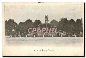 Postcard Old Aix La Grande Fontaine