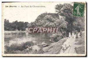 Postcard The Old Bridge Marne Chennevieres