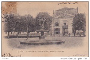 JOIGNY , France , PU-1904 : Quartier de Cavalerie Dubois-Tainville (Ier Dragons)