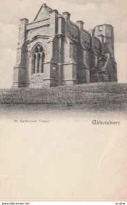 ABBOTSBURY , Dorset , England , 1905 ; St. Katherines Chapel