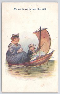 Comics~Fat Woman & Man In Sailboat Trying to Raise The Wind~Vintage Postcard