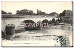 Old Postcard Montelimar The stone bridge