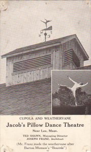 Massachusetts Lee Cupola and Weathervane Jacob's Pillow Dance Theatre