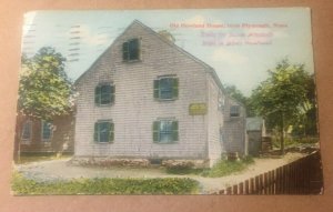 VINTAGE 1911 USED PENNY POSTCARD OLD HOWLAND HOUSE 1666 PLYMOUTH MASS.