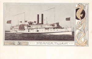 J14/ Ship Postcard c1910 Steamer Pilgrim SeaHorse Fancy 213