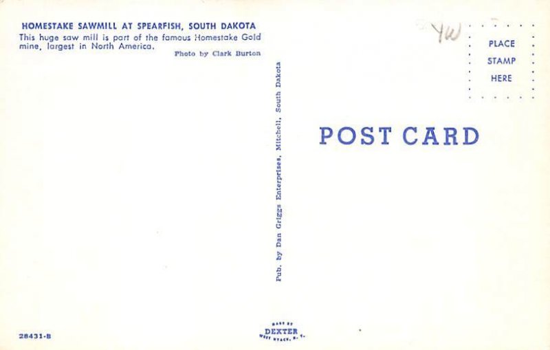 Homestake Sawmill Largest in North America