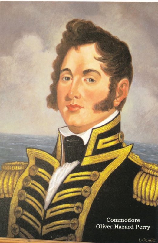 Commodore Oliver Hazard Perry - Led US Naval Forces in 1813 Battle of Lake Erie