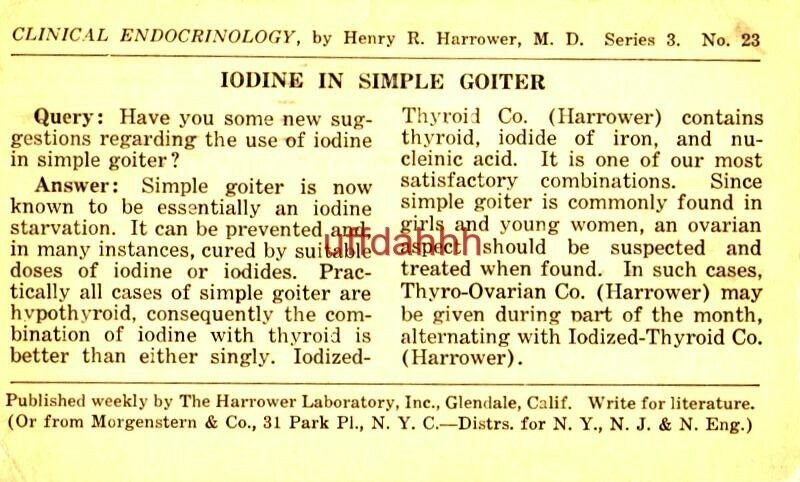 CLINICAL ENDOCRINOLOGY Henry R Harrower MD IODINE IN SIMPLE GOITER 1924