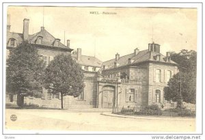 Prefecture, Metz (Moselle), France, 1900-1910s