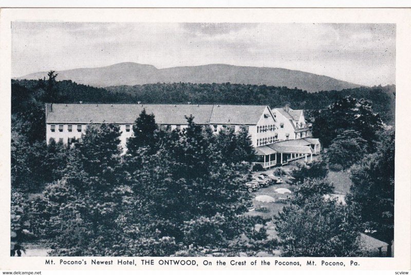 MT. POCONO , Pennsylvania , 1930s; The Ontwood, On the Crest of the Poconos