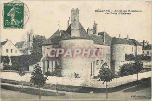 Postcard Old Sezanne Old Residence of the Dukes of Orleans