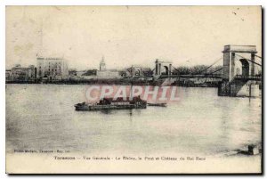 Old Postcard Tarascon general view on the Rhone Bridge and Chateau du Roi Ren...