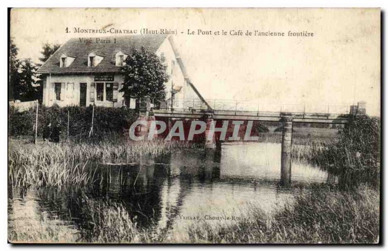 Chateau Montreux - the Bridge Cafe and the & # 39ancienne border Old Postcard