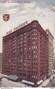 CHICAGO, Illinois, 1900-10s; Great Northern Hotel