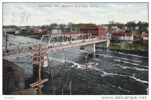 Bridge and City Hall, Augusta, Maine, PU-1911