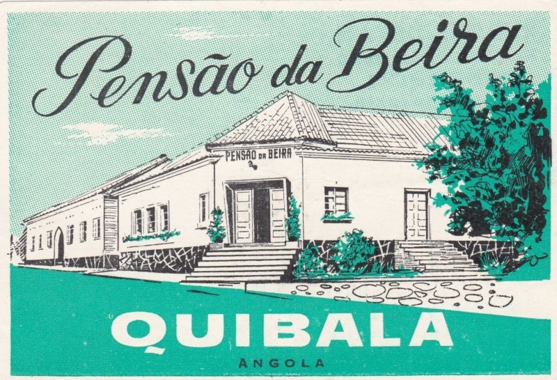 Angola Quibala Pensao da Beira Vintage Luggage Label sk3546